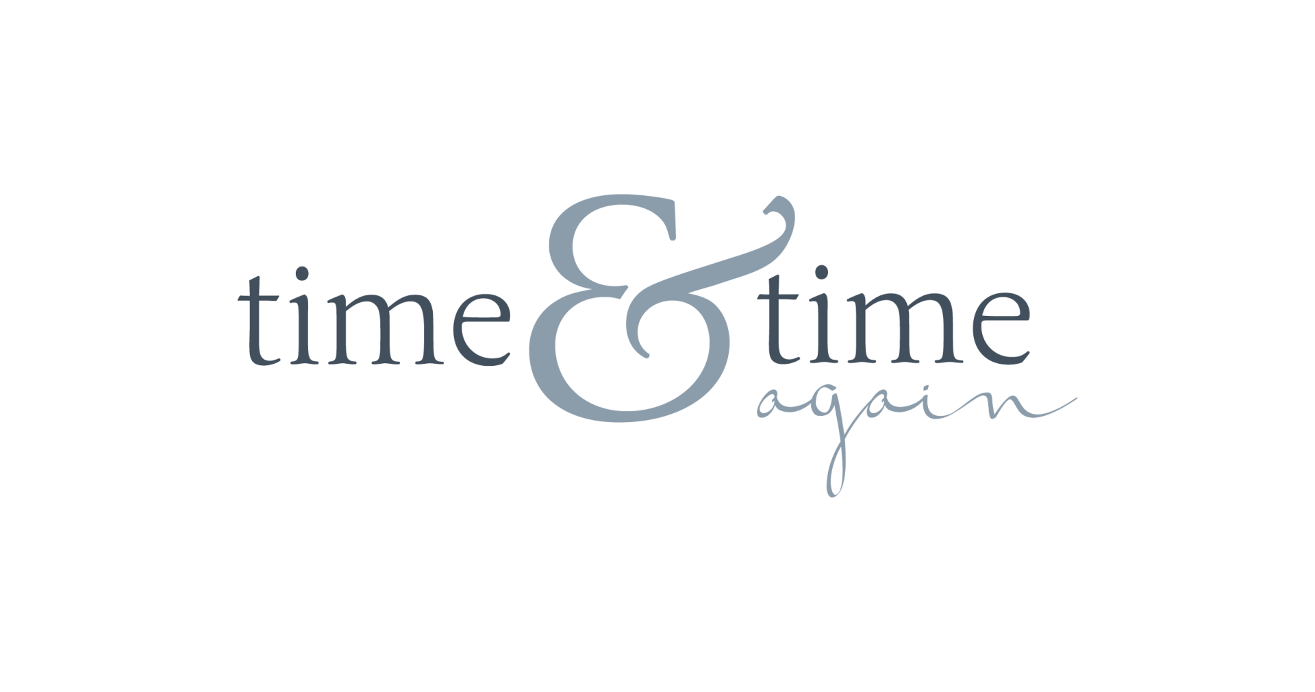 Time & Time Again